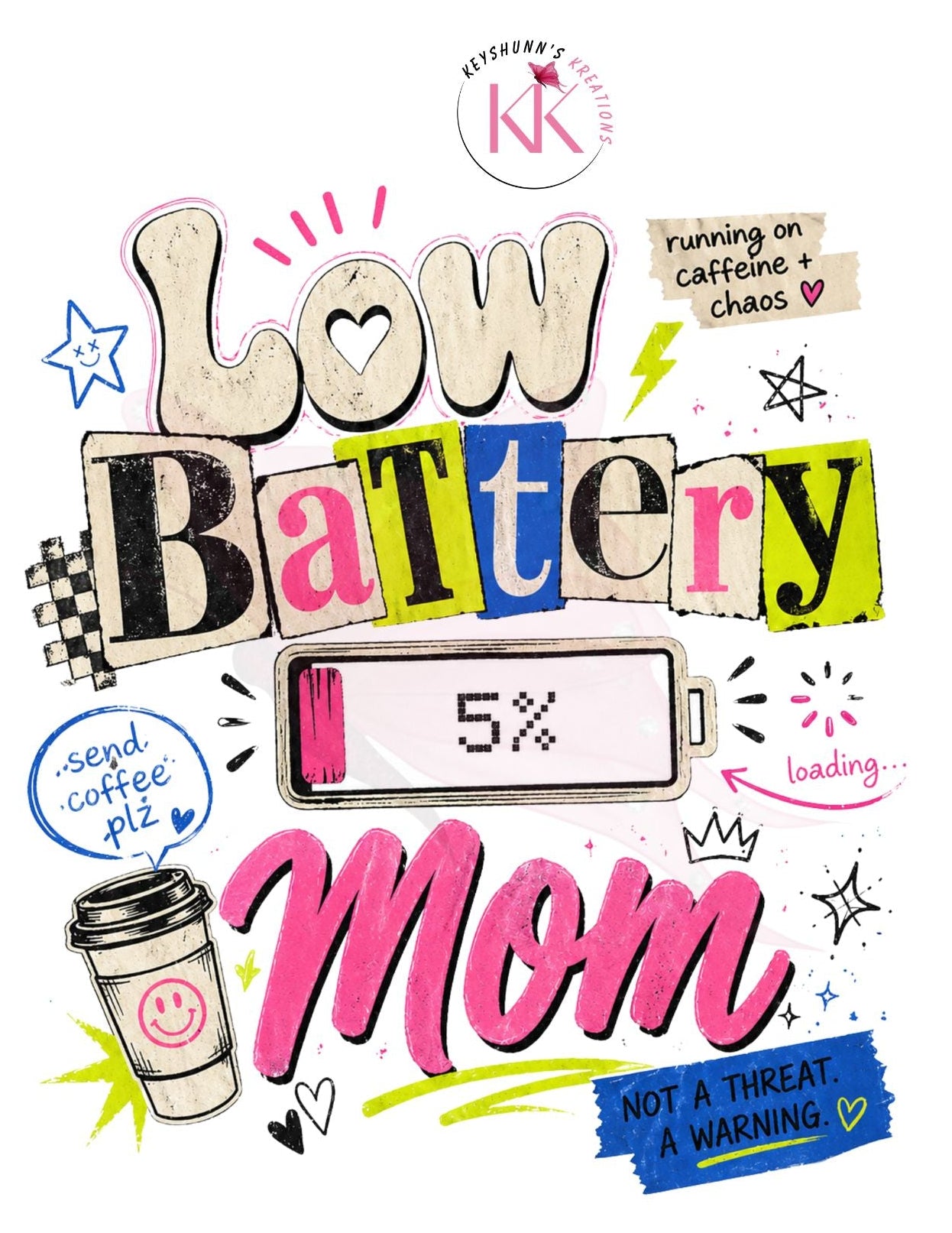 Low Battery Mom Graphic T-Shirt | Funny Mom Life Tee | Caffeine & Chaos Shirt