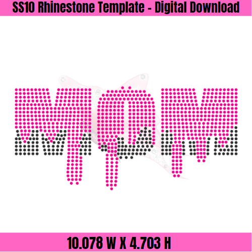 MOM Rhinestone Template