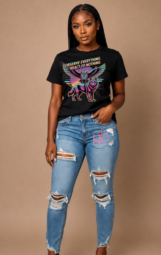 Observe Everything, React to Nothing T-Shirt | Neon Owl & Wolf Synthwave Graphic Tee | Motivational Streetwear Shirt