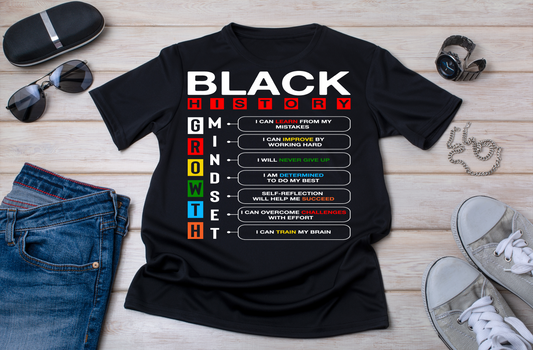 Black History Growth Mindset T-Shirt